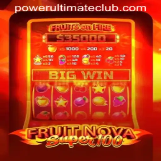 FruitNovaSuper100: A Deep Dive into the Exciting World of Power Ultimate Casino