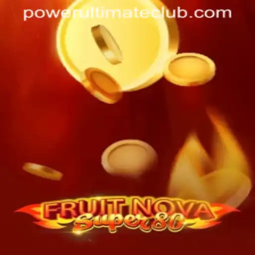Exploring the Thrills of FruitNovaSuper80 at Power Ultimate Casino