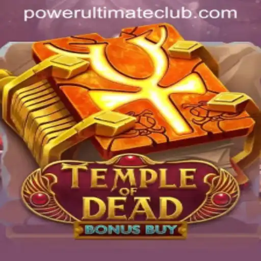 Exploring the Thrills of TempleofDeadBonusBuy at Power Ultimate Casino
